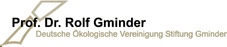 Prof. Dr. Rolf Gminder Deutsche kologische Vereinigung Stiftung Gminder